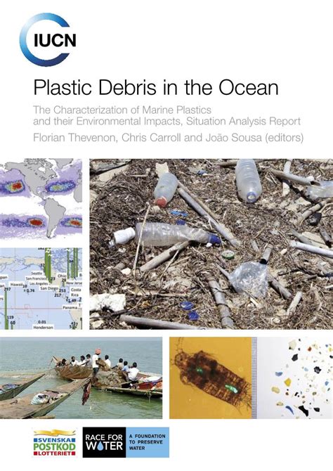Plastic Debris In The Ocean The Characterization Of Marine Plastics