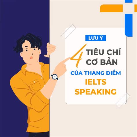 Cách Chấm điểm Ielts Speaking Cần Dựa Vào Những Tiêu Chí Cơ Bản Nào