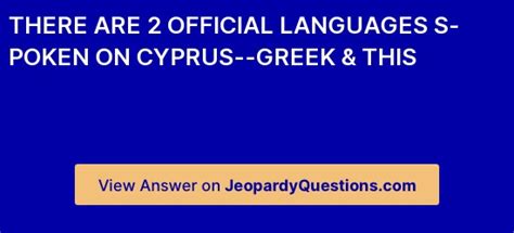 There Are 2 Official Languages Spoken On Cyprus Greek And This