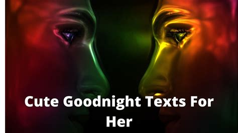 100 Cute Goodnight Texts For Her