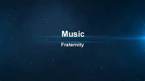 Music Fraternity Youtube