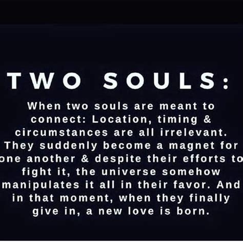 Two Souls Via 👉 Thehigherself 👈 Soulmate Love Quotes Relatable