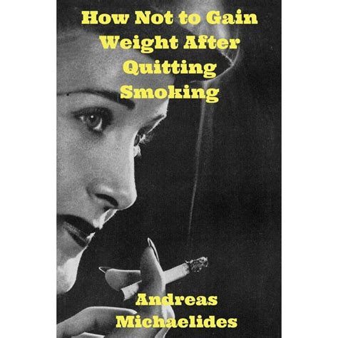 how not to gain weight after quitting smoking