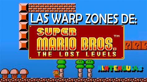 Todas Las Warp Zones De Super Mario Bros The Lost Levels Youtube