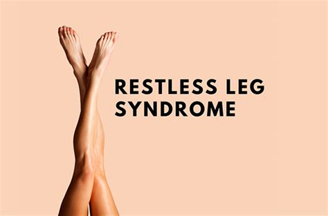 Restless Legs Syndrome Reviews