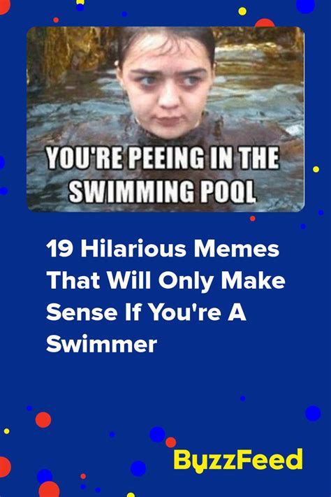 Peeing In The Pool Swimmer Problems Hilarious Funny Memes Make