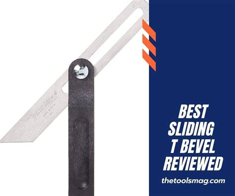 Best Sliding T Bevel Reviews And Buying Guide