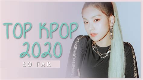 The only kpop songs i know so far this 2020 and heard 1 being highest and so on being the lower rank for you. BEST KPOP SONGS OF 2020 PLAYLIST - YouTube