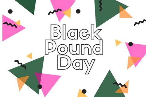 Black Pound Day And Its Significance Womanology