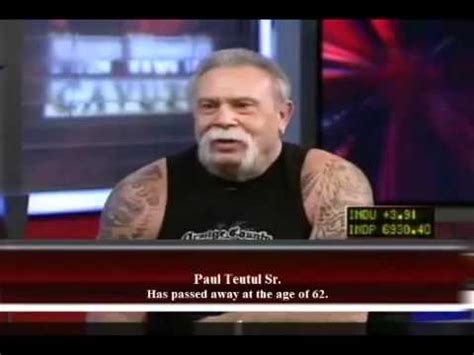 Isn't any different since people became used to his brash and rather coarse manner over the years as he berated his workers and his how anyone that's been making the kind of money that paul has been making thanks to his show and his business for so long can allow his home to be. Paul Teutul Sr. Has Died - YouTube