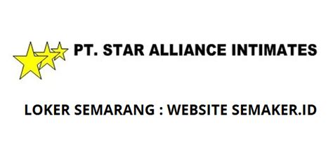 Pos indonesia (persero) adalah sebuah badan usaha milik. LOKER PT. STAR ALLLIANCE INTIMATES SEMARANG (ADMIN HRD) TERBIT 2 NOVEMBER 2020