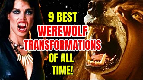 Top 9 Best Werewolf Transformations That Will Blow Your Mind Youtube