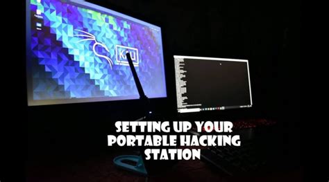 Setting Up Your Portable Hacking Station