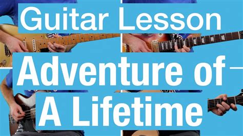 Adventure of a lifetime is the first single to be released from coldplay's 7th studio album, a head full of dreams (album released on december 4, 2015). Coldplay - Adventure of A Lifetime - Guitar Lesson ...