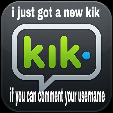 comment your kik instant messaging messaging app android phone android apps iphone apps kik