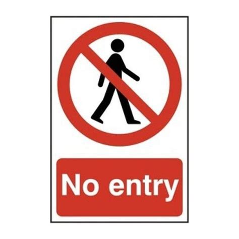 No Entry Prohibition Sign RS Industrial Services