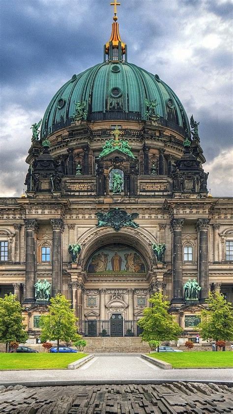 Berlin Cathedral Germany German Architecture Baroque Architecture