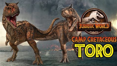 Toro The Carnotaurus Jurassic World Camp Cretaceous Youtube