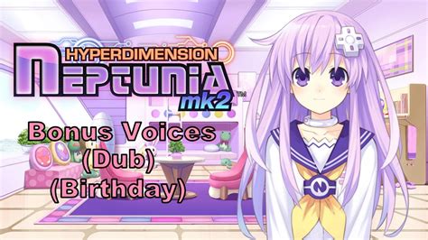 Eng Dub Hyperdimension Neptunia MK2 Bonus Voice Birthday