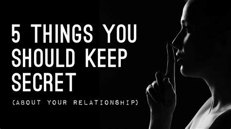5 Things To Always Keep Secret About Your Relationship