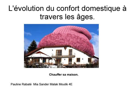 Calaméo Lévolution Du Confort Domestique à Travers Les âges Le Chauffage