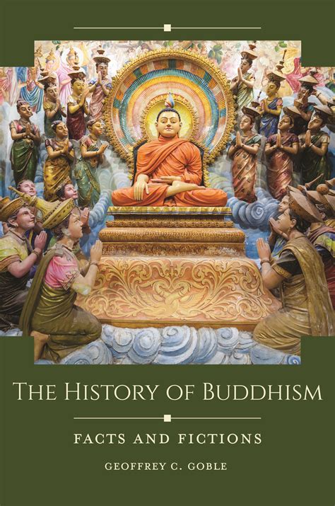 The History of Buddhism: Facts and Fictions - ABC-CLIO