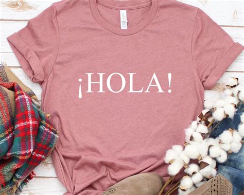 Hola Tshirt Spanis Hola Shirt Spanish Tshirt Hello Spanish Etsy