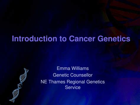 Ppt Introduction To Cancer Genetics Powerpoint Presentation Free