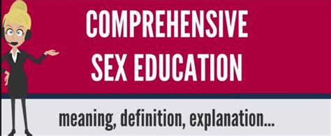 Unpack The Comprehensive In Comprehensive Sexuality Education To