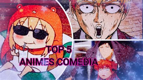 Top 5 Los Mejores Animes De Comedia Que No Te Puedes Perder 😹😹👌 Youtube
