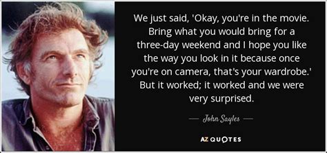 Looking for some more quotes? JOHN SAYLES QUOTES image quotes at relatably.com