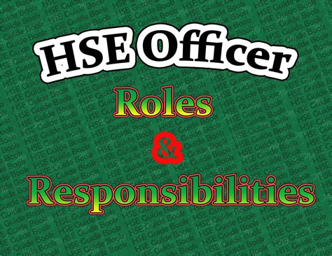 HSE Officer Roles And Responsibilities At A Workplace HSE Guide Book