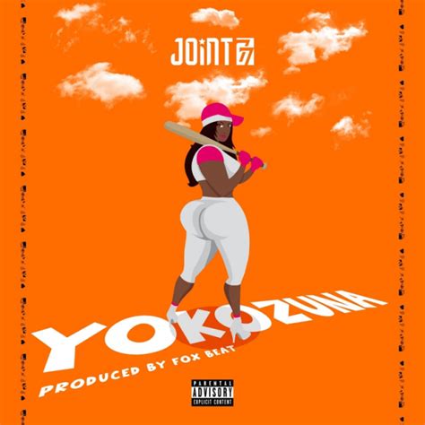 Download Mp3 Joint 77 Yokozuna Prod By Foxbeatz Hitxghcom