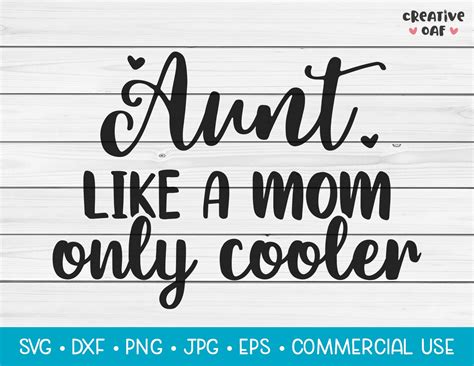 Aunt Like A Mom Only Cooler Svg Vector Cutting File Cute Etsy