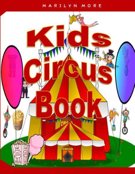Kids Circus Bookamazonbooks Book Of Circus Circus Theme Preschool