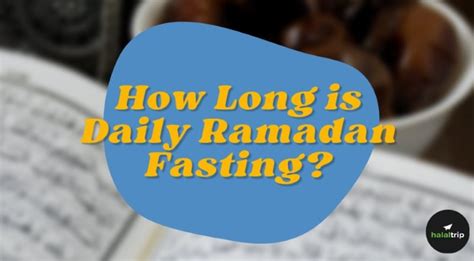 How Long Is Daily Ramadan Fasting