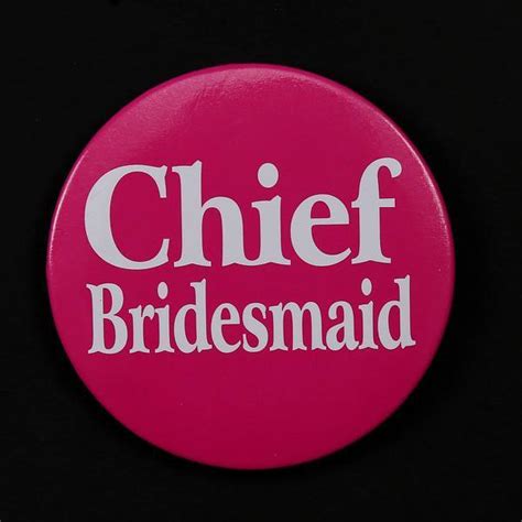 Bridal Love Chief Bridesmaid Badge 58cm Wedding Button Event Party