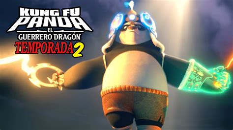 KUNG FU PANDA EL GUERRERO DRAGON TEMPORADA 2 RESUMEN EN 10 MINUTOS