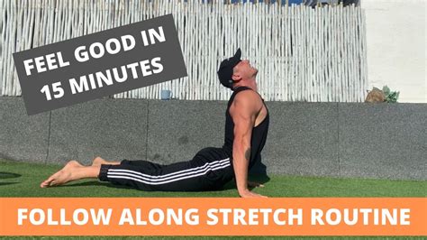 Full Body Morning Stretch Routine 15 Min Follow Along Beginners