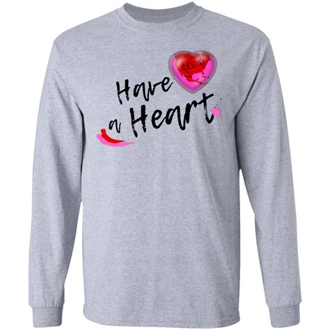 Have A Heart Long Sleeve Ultra Cotton T Shirt Our Virtual Holiday