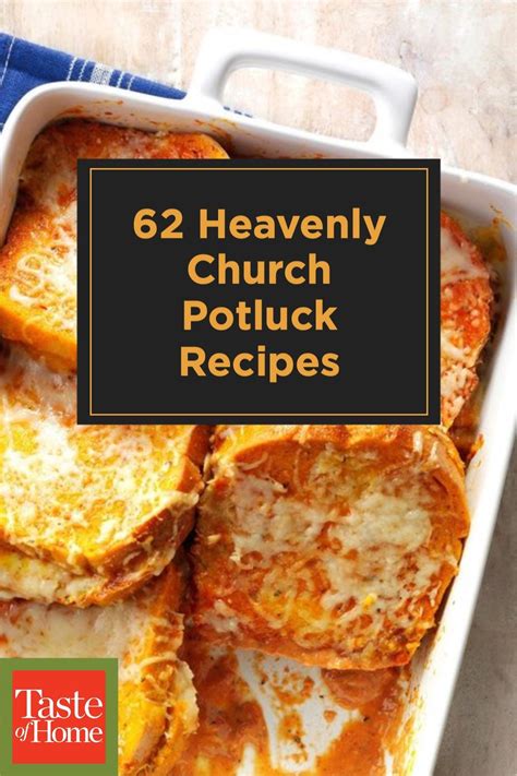 52 Heavenly Church Potluck Recipes Taste Of Home