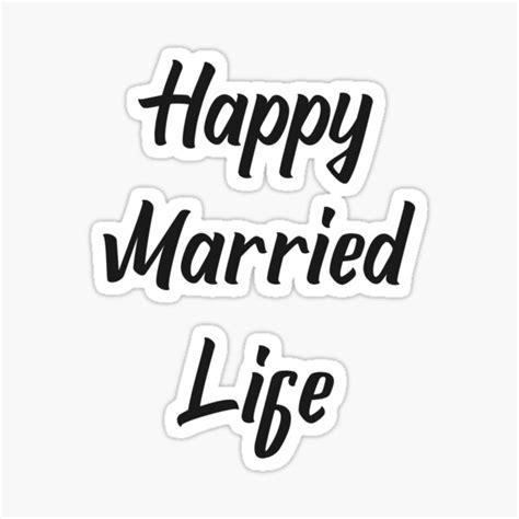 Happy Married Life Good Wish Sticker For Sale By Textyquotes Redbubble