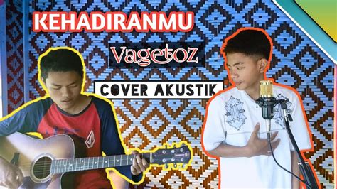 vagetoz kehadiranmu akustik cover by saepal youtube
