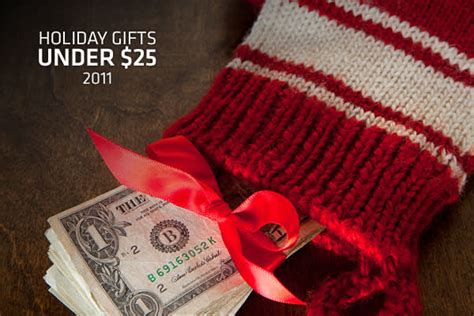 It isn't all that hard to find great birthday gift ideas when you have a low budget to meet. Holiday Gifts Under $25 for 2011
