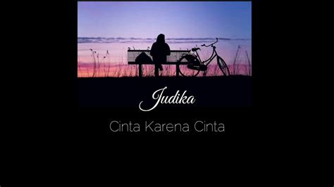 Dalam pembuatan video klipnya, sutradara menggambarkan lagu cinta karena cinta ini dalam sebuah konflik kisah cinta segitiga antara natasha wilona, aditya zoni, dan caesar hito. Judika Cinta Karena Cinta Lirik - YouTube