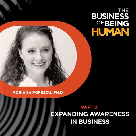 expanding awareness in business with adriana popescu phd a conversation for leaders teams