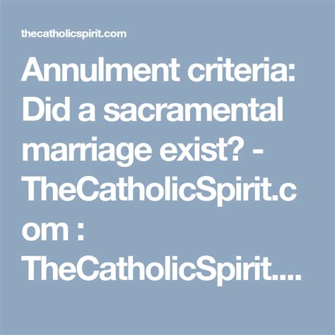 Annulment Criteria Did A Sacramental Marriage Exist