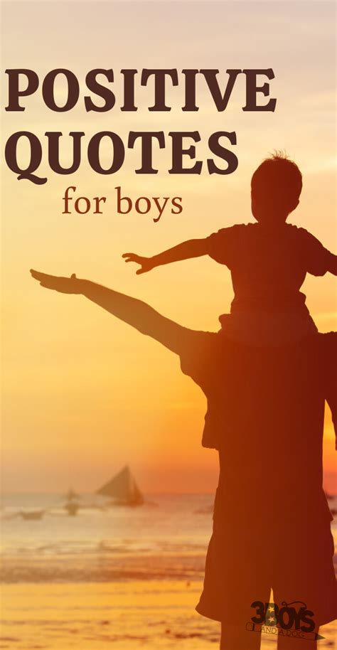 15 Loving And Positive Quotes For Boys