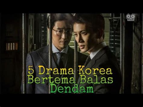 Drama Korea Bertema Balas Dendam Terbaik Yang Harus Ditonton Youtube