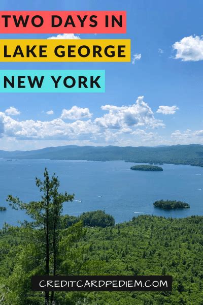 Two Days In Lake George New York Cardpe Diem Lake George Ny Vacation Lake George Ny